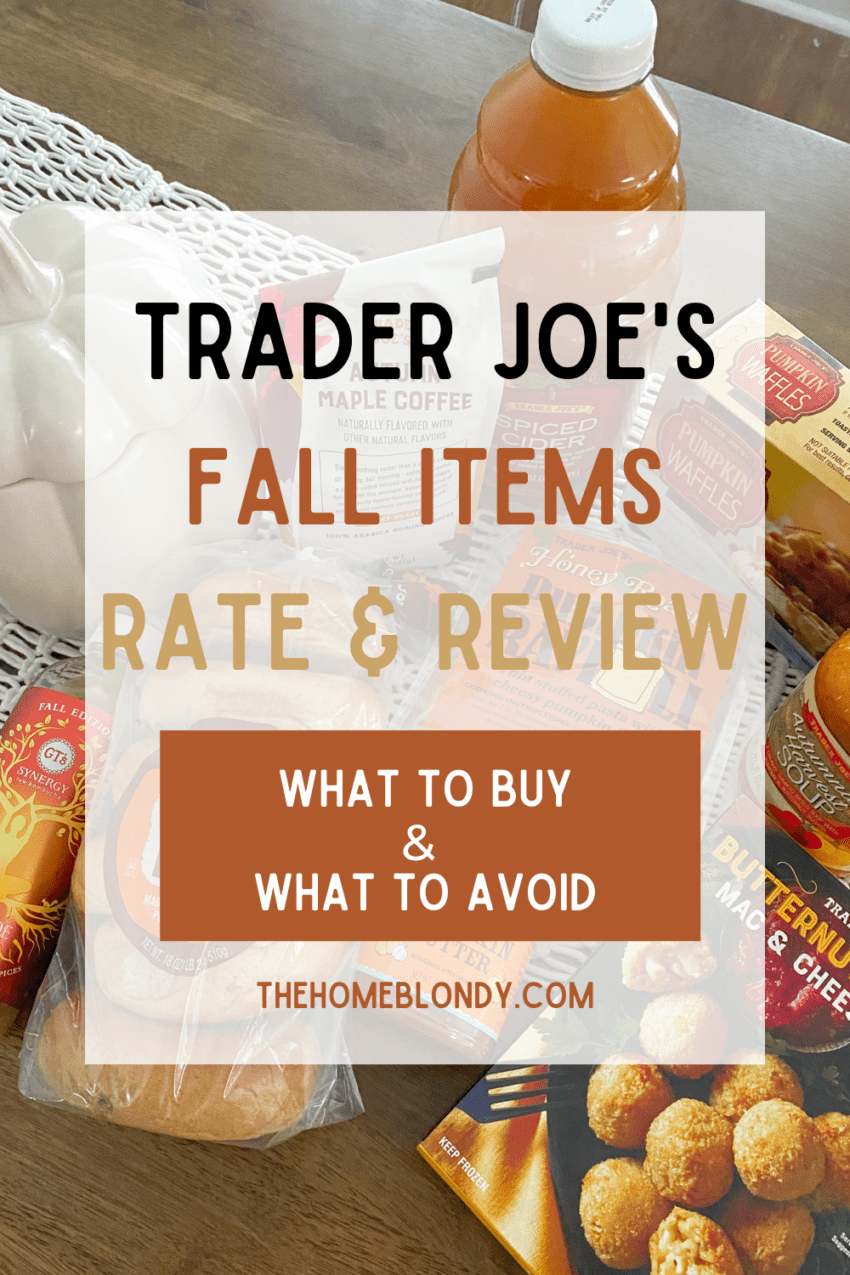 Trader Joe's Fall Items 2021 Rate & Review The Homeblondy